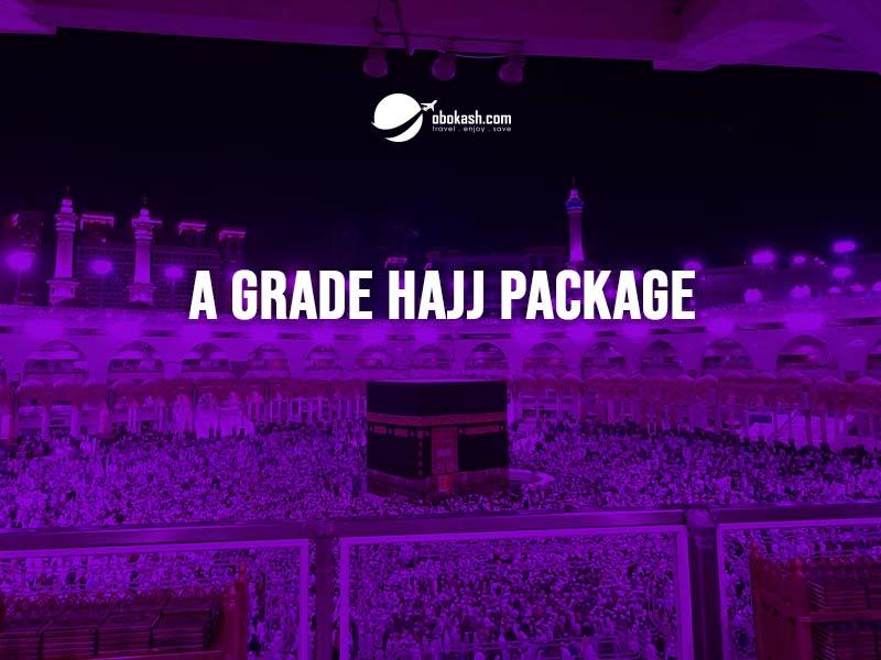 A Grade Hajj Package From Bangladesh
