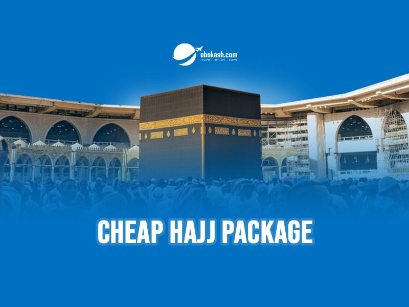 Cheap Hajj Package From Bangladesh