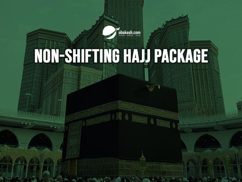 Non-Shifting Hajj Package From Bangladesh