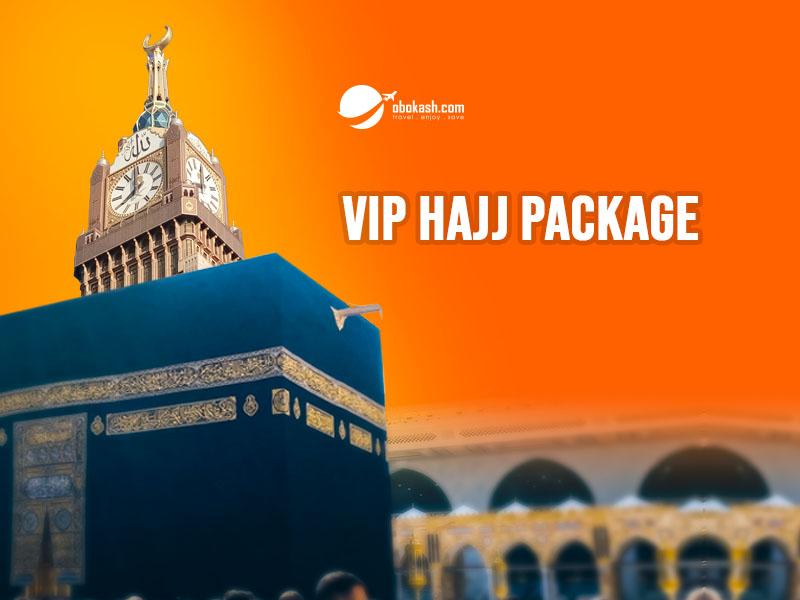 VIP Hajj Package from Bangladesh