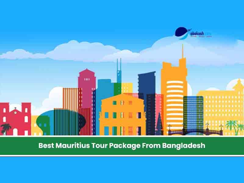 Best Mauritius Tour Package From Bangladesh