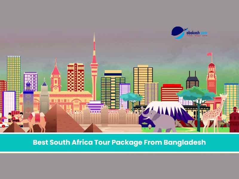 Best South Africa Tour Package From Bangladesh