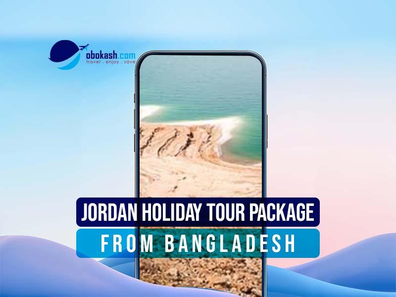 Jordan Holiday Tour Package From Bangladesh